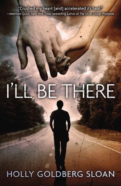 Cover for Holly Goldberg Sloan · I'll Be There (Pocketbok) [Reprint edition] (2012)