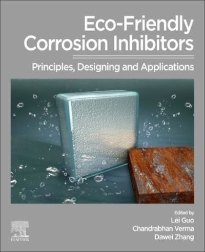 Cover for Lei Guo · Eco-Friendly Corrosion Inhibitors: Principles, Designing and Applications (Paperback Bog) (2022)