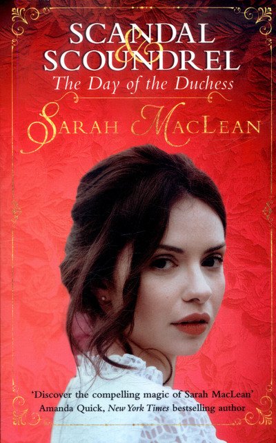 The Day of the Duchess - Scandal & Scoundrel - Sarah MacLean - Böcker - Little, Brown Book Group - 9780349409764 - 27 juni 2017