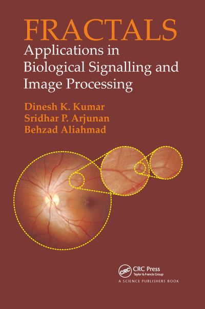 Cover for Dinesh Kumar · Fractals: Applications in Biological Signalling and Image Processing (Paperback Book) (2021)