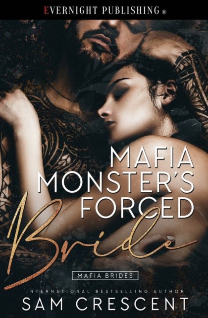 Cover for Sam Crescent · Mafia Monster's Forced Bride (Paperback Book) (2022)