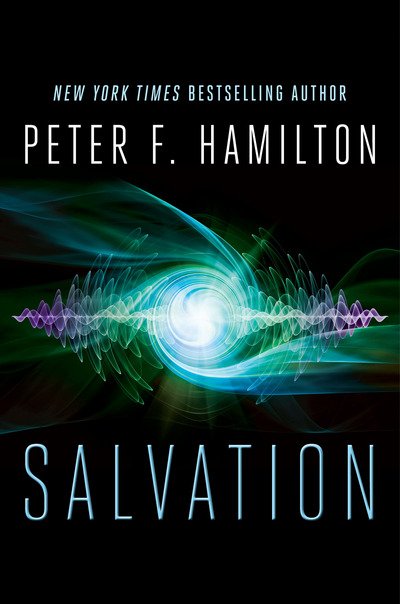 Cover for Peter F. Hamilton · Salvation: A Novel - The Salvation Sequence (Hardcover Book)