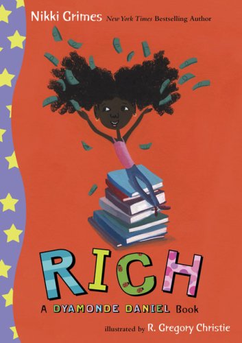 Cover for Nikki Grimes · Rich: a Dyamonde Daniel Book (Hardcover Book) (2009)