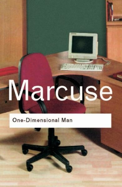 Cover for Herbert Marcuse · One-Dimensional Man: Studies in the Ideology of Advanced Industrial Society - Routledge Classics (Hardcover Book) (2002)