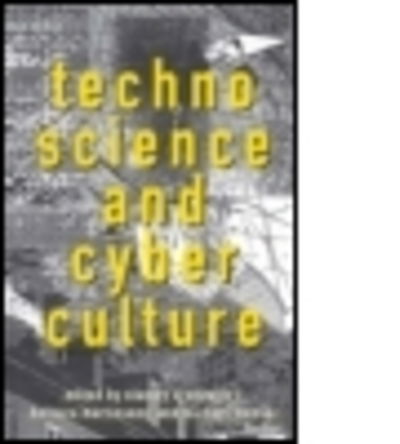 Cover for S Aronowitz · Technoscience and Cyberculture (Paperback Book) (1995)