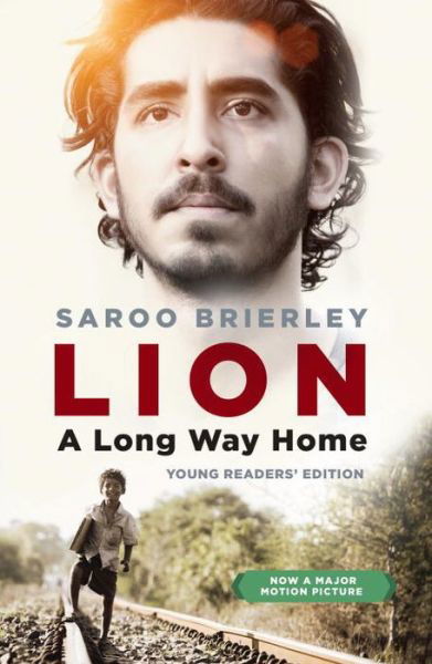 Lion: A Long Way Home Young Readers' Edition - Saroo Brierley - Books - Penguin Young Readers Group - 9780425291764 - February 28, 2017