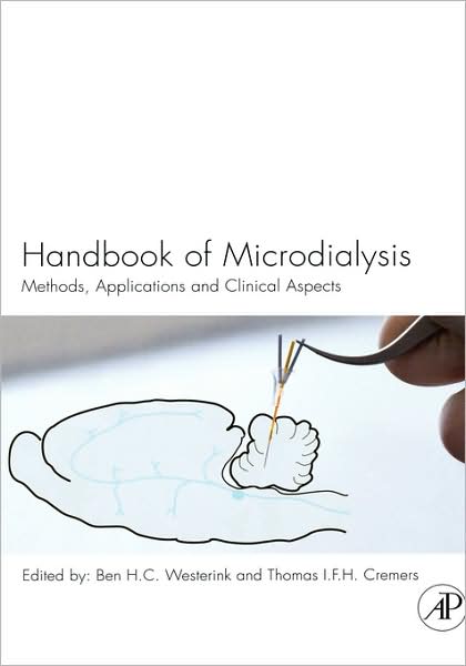 Cover for Ben Hc Westerink · Handbook of Microdialysis: Methods, Applications and Perspectives - Handbook of Behavioral Neuroscience (Hardcover Book) (2007)