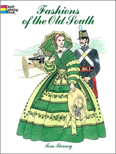 Cover for Tom Tierney · Fashions of the Old South Colouring Book - Dover Fashion Coloring Book (Paperback Book) (2004)