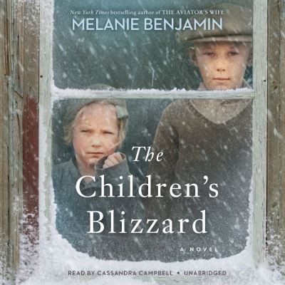 Cover for Melanie Benjamin · The Children's Blizzard: A Novel (Audiobook (CD)) [Unabridged edition] (2021)