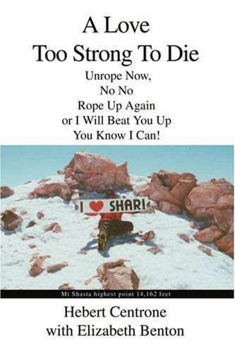 Cover for Hebert Centrone · A Love Too Strong to Die (Paperback Book) (2003)