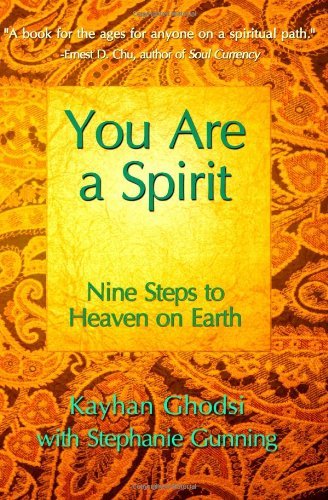 Cover for Stephanie Gunning · You Are a Spirit: Nine Steps to Heaven on Earth (Paperback Book) (2010)