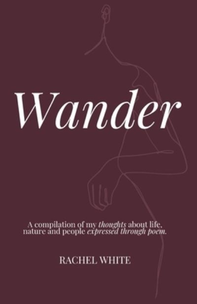 Cover for Rachel White · Wander (Paperback Book) (2021)