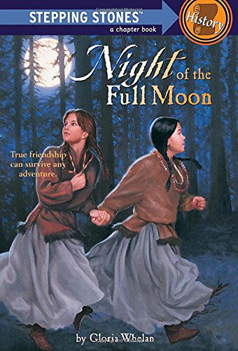 Cover for Gloria Whelan · Night of the Full Moon - A Stepping Stone Book (TM) (Taschenbuch) [Reprint edition] (1996)