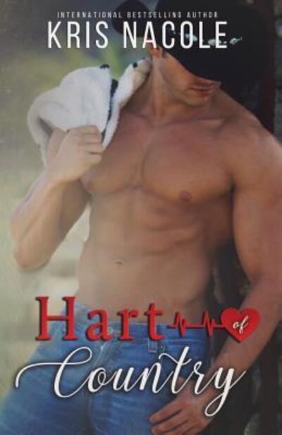 Cover for Kris Nacole · Hart of Country (Paperback Book) (2016)