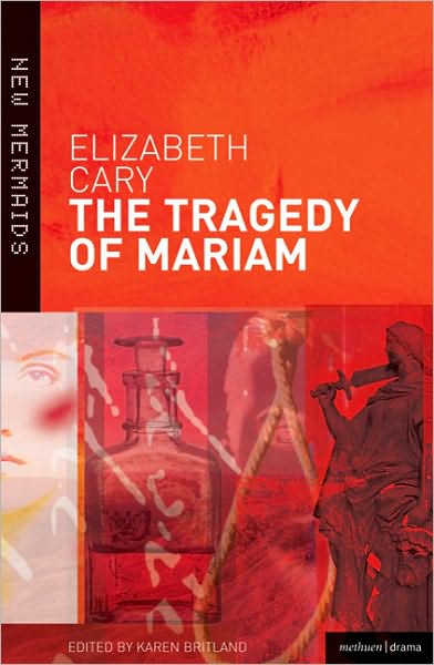 Cover for Elizabeth Cary · The Tragedy of Mariam - New Mermaids (Paperback Book) (2010)