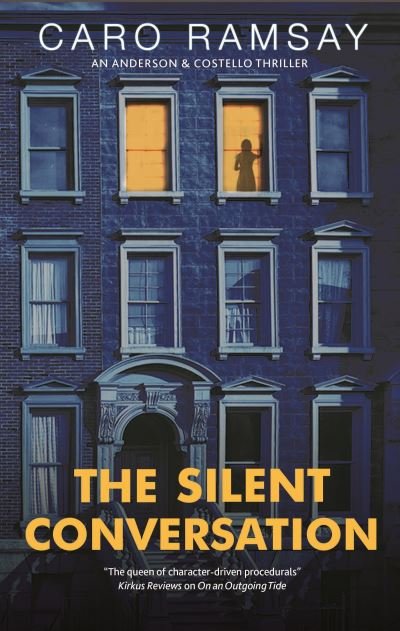 Cover for Caro Ramsay · The Silent Conversation - An Anderson &amp; Costello Mystery (Inbunden Bok) [Main edition] (2021)