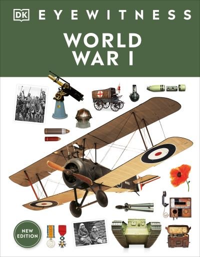 Cover for Dk · Eyewitness World War I (Book) (2023)