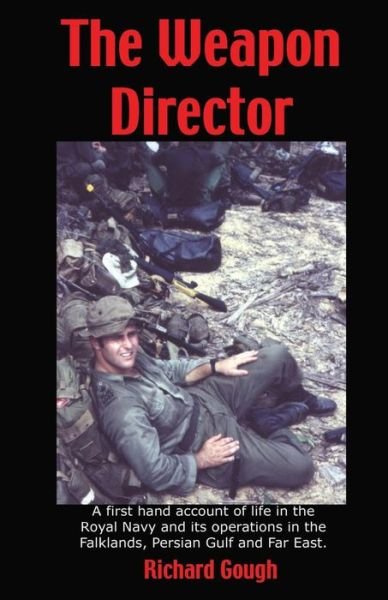 Cover for Richard S. J. Gough · The Weapon Director (Paperback Book) (2003)
