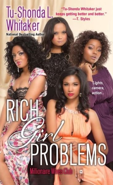 Cover for Tu-Shonda L. Whitaker · Rich Girl Problems (Paperback Book) (2016)