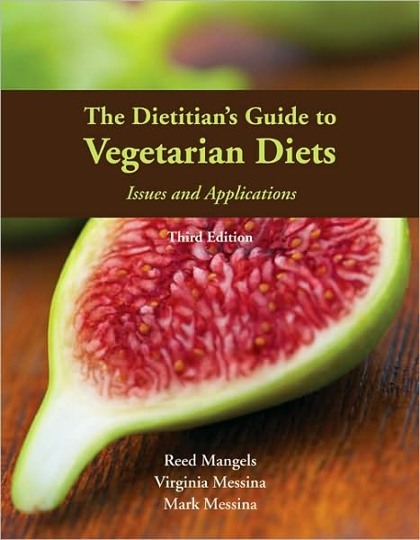 Cover for Reed Mangels · The Dietitian's Guide to Vegetarian Diets (Paperback Bog) [3 Revised edition] (2010)