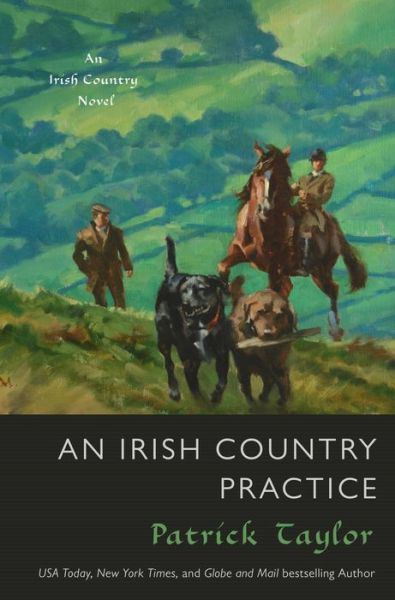 Cover for Patrick Taylor · An Irish Country Practice: An Irish Country Novel (Paperback Book) (2018)