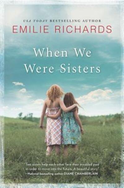Cover for Emilie Richards · When we were sisters (Book) (2016)