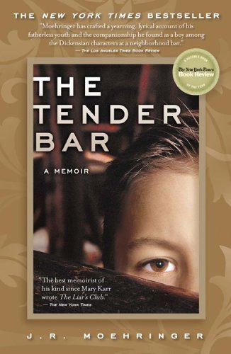 Tender Bar - J. R. Moehringer - Libros - Hachette Books - 9780786888764 - 1 de agosto de 2006