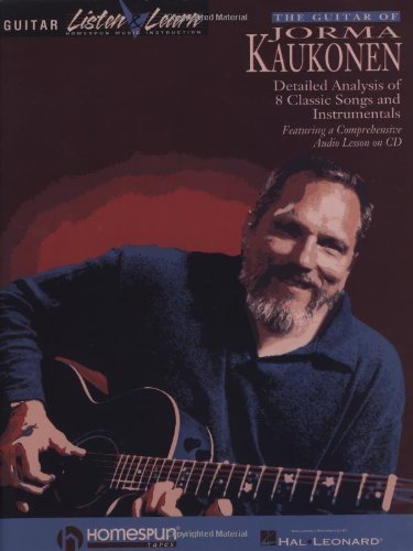 Cover for Jorma Kaukonen · The Guitar of Jorma Kaukonen: Detailed Analysis of 8 Classic Songs and Instrumentals (Guitar Listen &amp; Learn : Homespun Music Instruction) (Taschenbuch) (1998)