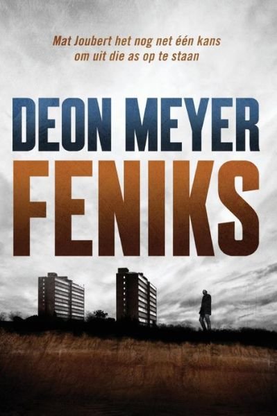 Cover for Deon Meyer · Feniks (Taschenbuch) [Afrikaans edition] (2012)