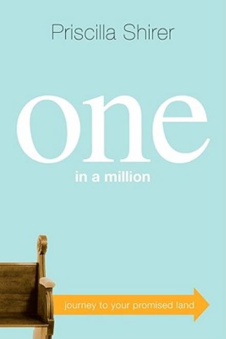 Cover for Priscilla Shirer · One in a Million: Journey to Your Promised Land (Pocketbok) (2010)