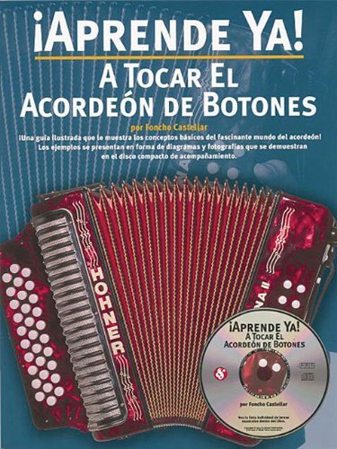 Cover for Foncho Castellar · Aprende Ya! a Tocar El Acordeon De Botones (Paperback Bog) (2004)