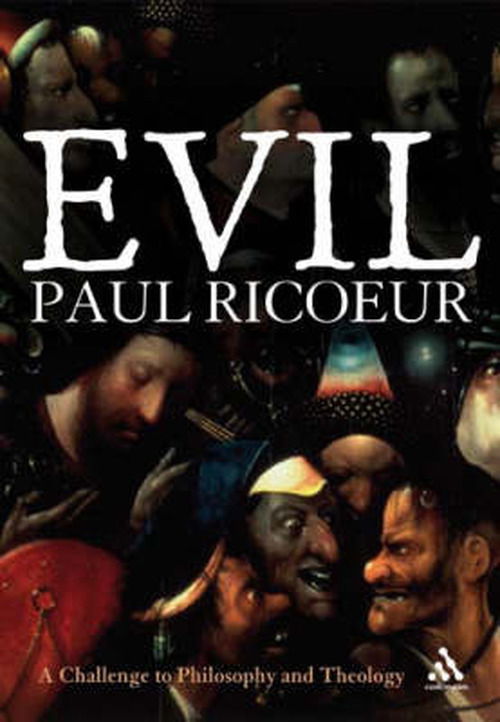 Cover for Paul Ricoeur · Evil: A challenge to philosophy and theology (Taschenbuch) (2007)