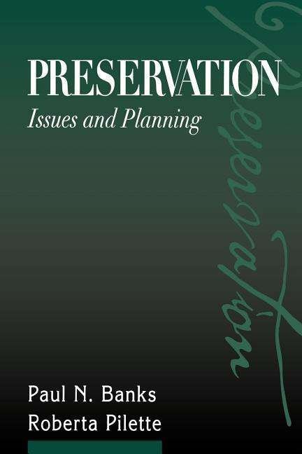 Cover for Paul N Banks · Preservation: Issues and Planning (Paperback Book) (2000)