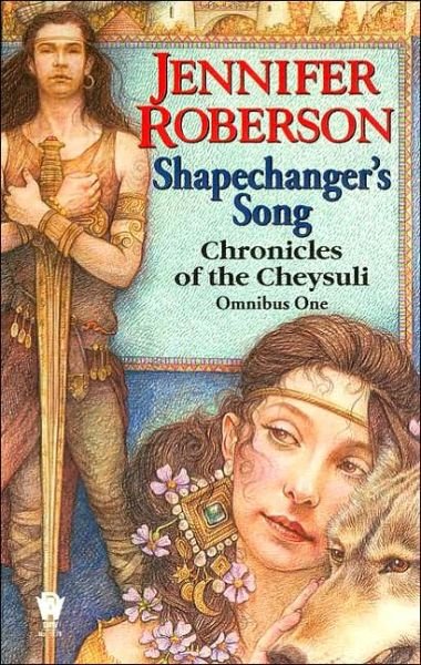 Cover for Jennifer Roberson · Shapechanger's Song (Chronicles of the Cheysuli, Bk. 1: Shapechangers and Bk. 2: the Song of Homana) (Paperback Book) (2001)