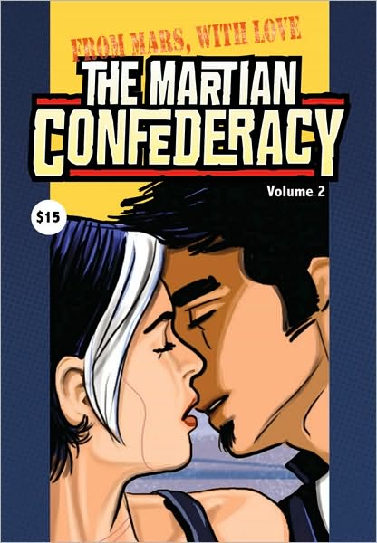 Cover for Jason Mcnamara · The Martian Confederacy Volume 2: from Mars with Love (Paperback Book) (2011)