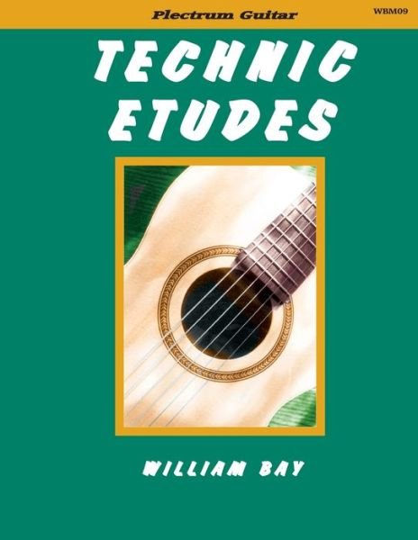 Cover for William Bay · Technic Etudes (Paperback Book) (2012)
