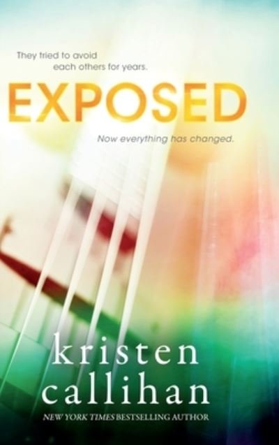 Exposed - Kristen Callihan - Kirjat - Plain Jane Books - 9780990715764 - tiistai 13. heinäkuuta 2021