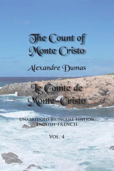 Cover for Alexandre Dumas · The Count of Monte Cristo: Unabridged Bilingual Edition: English-french (Volume 4) (Paperback Book) (2014)