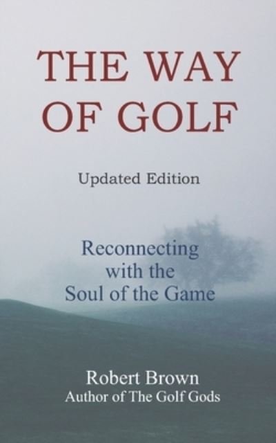 Cover for Robert Brown · The Way of Golf (Paperback Book) (2020)