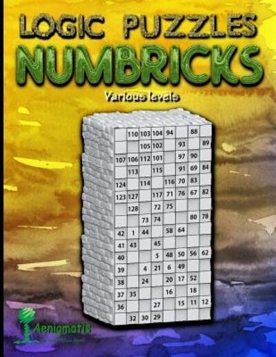 Cover for Aenigmatis · Logic Puzzles Numbricks (Paperback Bog) (2019)