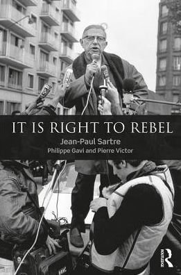 Cover for Jean-Paul Sartre · It is Right to Rebel (Inbunden Bok) (2017)