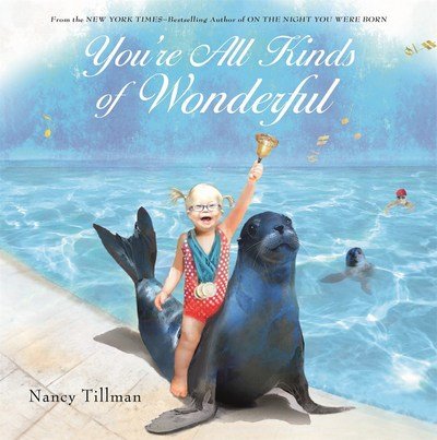 Cover for Nancy Tillman · You're All Kinds of Wonderful (Hardcover Book) (2017)