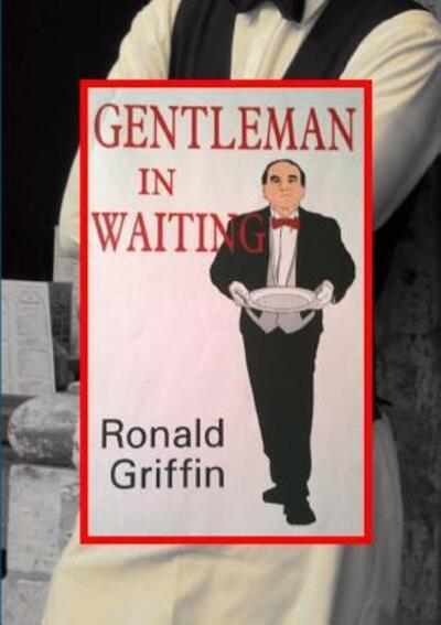 Cover for Ronald Griffin · Gentleman in Waiting (Paperback Book) (2015)
