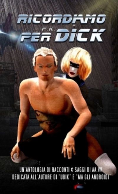 Cover for Esescifi Aa. Vv. · Ricordiamo per DICK (Paperback Book) (2015)