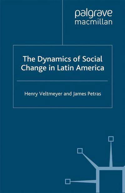 Cover for Henry Veltmeyer · The Dynamics of Social Change in Latin America - International Political Economy Series (Pocketbok) [1st ed. 2000 edition] (2000)