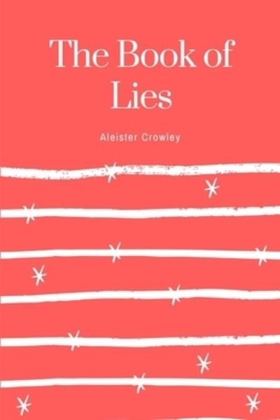 Cover for Aleister Crowley · The Book of Lies (Paperback Bog) (2016)