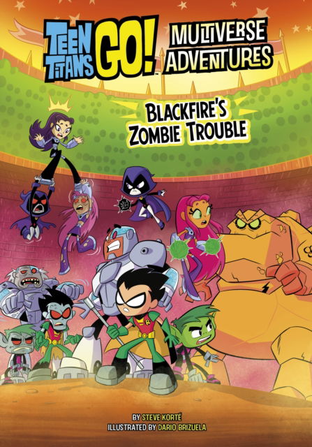 Cover for Steve Korte · Blackfire's Zombie Trouble - Teen Titans Go! Multiverse Adventures (Paperback Book) (2025)