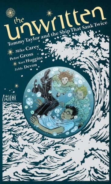 DC Comics Unwritten Hard Cover Tommy Taylor  The Ship That Sank Twice - Mike Carey - Books - DC Comics - 9781401229764 - September 15, 2013