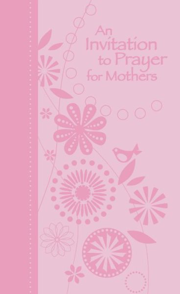 Cover for Jack Countryman · An Invitation to Prayer for Mothers (Leather Book) (2010)