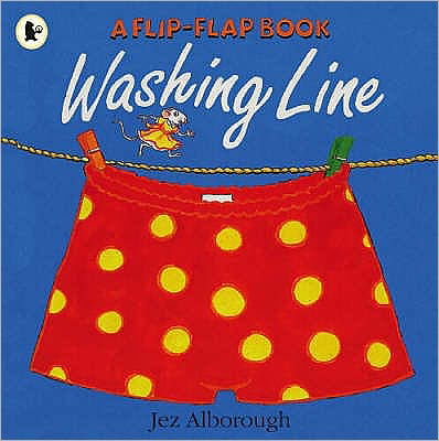 Washing Line - Jez Alborough - Bøger - Walker Books Ltd - 9781406310764 - 3. december 2007